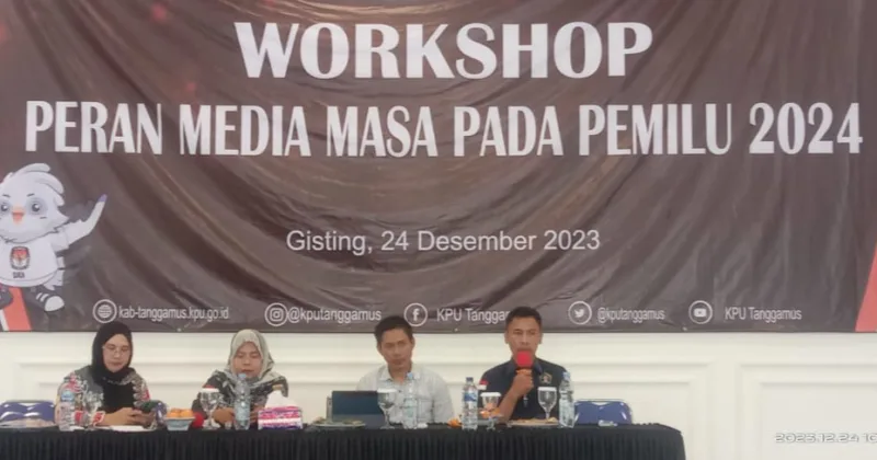 KPU Kabupaten Tanggamus Gelar Workshop, Bersinergi dengan Media dan Parpol